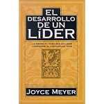 El Desarrollo De UN Lider: Lo Esencial Para Ser UN L?Der Conforme Al Coraz?N De Dios book cover