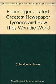 Paper Tigers: Latest Greatest Newspaper Tyco