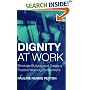 Dignity at Work: Eliminate Bullying and Create a Positive Working Environment