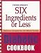 Book Six Ingredients or Less Diabetic Cookbook (Six Ingredients or Less)