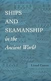 img - for Ships and Seamanship in the Ancient World book / textbook / text book