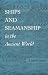 Search : Ships and Seamanship in the Ancient World