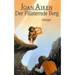 Der fl�sternde Berg. ( Ab 12 J.)