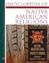 Native American Religions, Encyclopedia Of, Updated Edition (Facts on File Library of American History)