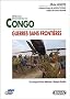 R�publique d�mocratique du Congo : Guerre sans fronti�res