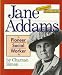 Search : Jane Addams: Pioneer Social Worker (Community Builders)