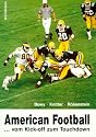 American Football: Vom Kick-off zum Touchdown
