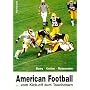 American Football: Vom Kick-off zum Touchdown