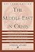 The Middle East in Crisis