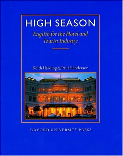 City Travel Guides Discounted  Books : High Season: Student's Book: English for the Hotel and Tourist Industry: Student's Book