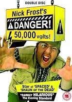Nick Frost's Danger - 50000 Volts!
