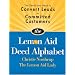 The Lemon Aid Deed Alphabet: The Deeds you Need to Convert Leads to Committed Customers