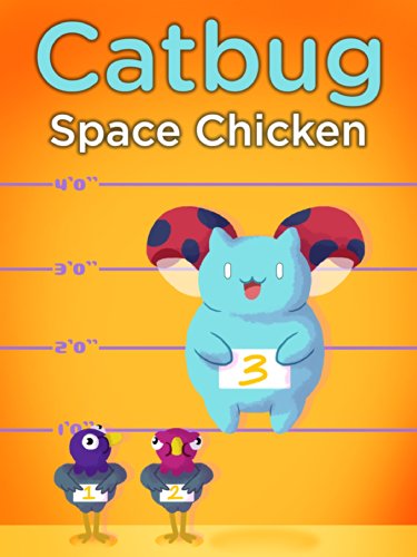 Catbug: Space Chicken!