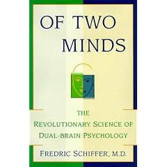 Of Two Minds: A New Approach for Better Understanding Your Emotional Life
