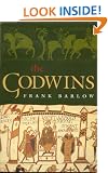 The Godwins: The Rise and Fall of a Noble Dynasty (The Medieval World)