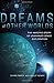 Dreams of Other Worlds: The Amazing Story of Unmanned Space Exploration