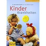 Kinderkrankheiten (GU Gr. Ratgeber Partnerschaft & Familie)von "Helmut Keudel"