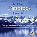 The Ultimate Pan Pipes Collection