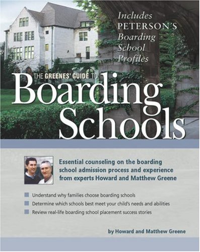 The Greenes' Guide to Boarding Schools, 1st edition (Greenes' Guide to Boarding Schools)