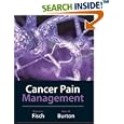 Cancer Pain Management by Michael Fisch and Allen Burton