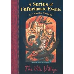 The Vile Village #7 (Series of Unfortunate Events)