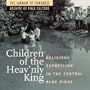 Children of the Heav'nly King