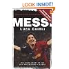 Messi: The Inside story of the Boy Who Became a Legend