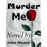 Murder Me (Suspense Novel)