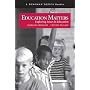 Education Matters (A Longman Topics Reader)
