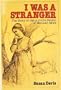 I Was a Stranger: The Story of Jesus in the Person of Hannah More