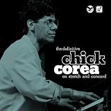Definitive Chick Corea on Stretch & Concord