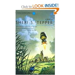 Grass (S.F. Masterworks) by Sheri S. Tepper