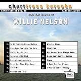 To All The Girls I Love Before (Karaoke Version in the style of Willie Nelson)