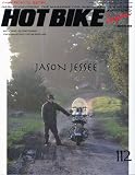 HOT BIKE Japan ( ホットバイク・ジャパン ) 2010年 03月号 [雑誌]