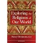 Exploring the Religions of Our World