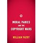 Moral Panics and the Copyright Wars