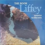 The book of the Liffey : from source to sea