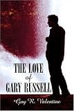 The Love of Gary Russell