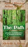 The Path: A Series on Redemption and Sensual Awakening