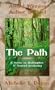 The Path: A Series on Redemption and Sensual Awakening