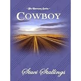 Cowboy (The Harmony Series) ~ Staci Stallings