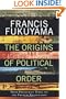 The Origins of Political Order: From Prehuman Times to the French Revolution
