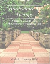 Horticulture as therapy: A practical guide to using horticulture as a therapeutic tool