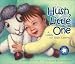 Hush, Little One: A Lullaby for God's Children