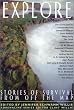 Explore: Stories of Survival from Off the Map (Adrenaline)