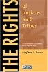 The Rights of Indians and Tribes: The Authoritative ACLU Guide to Indian and Tribal Rights, Third Edition (American Civil Liberties Union Handbook)