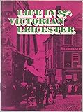 Life in Victorian Leicester