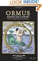 Ormus Modern Day Alchemy: Primer of Ormus Collection Processes Reference Edition