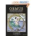 Ormus Modern Day Alchemy: Primer of Ormus Collection Processes Reference Edition