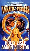WRATH OF THE PRINCES (Bard's Tale Series)